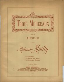 Partition Cover (color), Trois morceaux pour orgue, Mailly, Alphonse