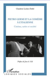 Pietro Germi et la comédie à l Italienne