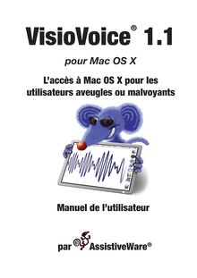 pour Mac OS X L accès à Mac OS X pour les utilisateurs aveugles ou ...