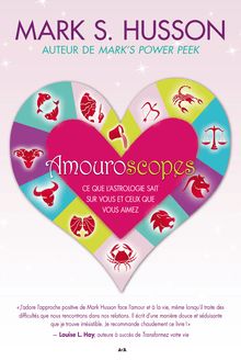 Amouroscopes : Ce que l’astrologie sait sur vous et ceux que vous amez