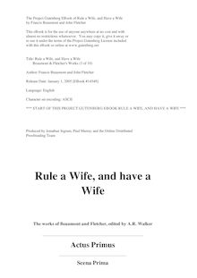 Rule a Wife, and Have a Wife - Beaumont & Fletcher s Works (3 of 10)