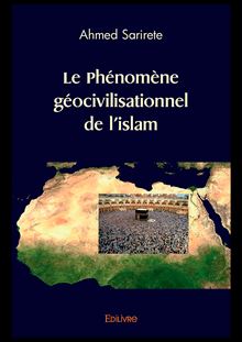 Le Phénomène géocivilisationnel de l’islam