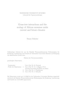 Grass-tree interactions and the ecology of African savannas under current and future climates [Elektronische Ressource] / Simon Scheiter