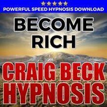 Become Rich: Hypnosis Downloads