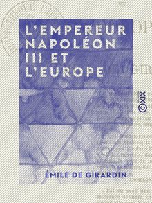 L  Empereur Napoléon III et l Europe