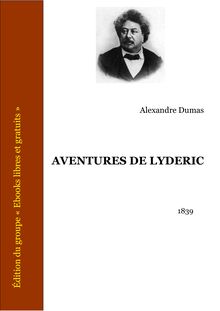 Aventures de Lyderic Alexandre Dumas
