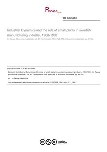 Industrial Dynamics and the role of small plants in swedish manufacturing industry, 1968-1988  - article ; n°1 ; vol.67, pg 89-102
