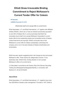 Elliott Gives Irrevocable Binding Commitment to Reject McKesson s Current Tender Offer for Celesio