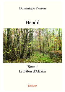 Hendïl - Tome 1