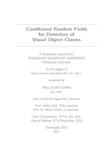 Conditional random fields for detection of visual object classes [Elektronische Ressource] / presented by Paul Schnitzspan