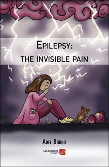 Epilepsy: the invisible pain