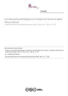Les ossements pathologiques du cimetière de l ancienne église d Aix-en-Savoie - article ; n°1 ; vol.7, pg 131-132
