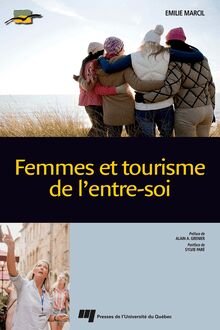 Femmes et tourisme de l entre-soi