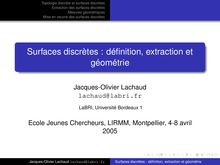 Topologie discrète et surfaces discrètes Extraction des surfaces discrètes