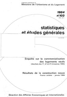 Commercialisation des logements neufs (enquête trimestrielle) ECLN - 1971-1986 - Récapitulatif. : Résultats des 1er , 2ème et 3ème trimestres 1983.