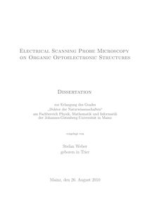 Electrical scanning probe microscopy on organic optoelectronic structures [Elektronische Ressource] / vorgelegt von Stefan Weber