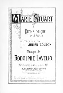 Partition complète, Marie Stuart, Drame lyrique en cinq actes, Lavello, Rodolphe