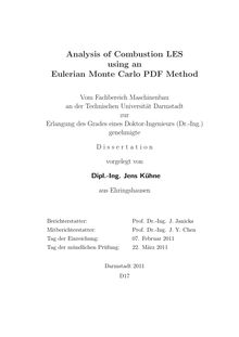 Analysis of combustion LES using an Eulerian Monte Carlo PDF method [Elektronische Ressource] / vorgelegt von Jens Kühne