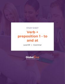 Verb + preposition 1 - to and at