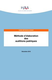 Méthode d’élaboration des auditions publiques - Guide methodologique audition publique