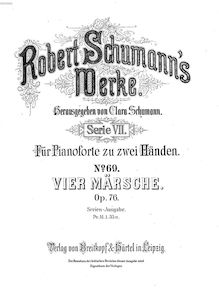 Partition complète, 4 Marches Op.76, Schumann, Robert par Robert Schumann