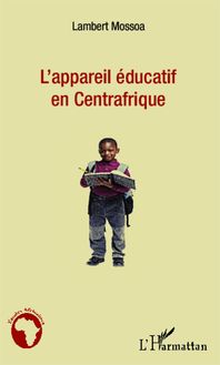 L appareil éducatif en Centrafrique