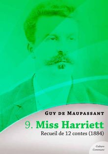 Miss Harriett, recueil de 12 contes