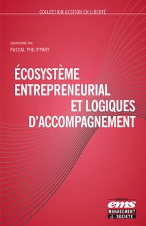 Écosystème entrepreneurial et logiques d accompagnement