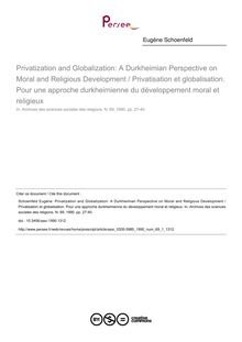 Privatization and Globalization: A Durkheimian Perspective on Moral and Religious Development / Privatisation et globalisation. Pour une approche durkheimienne du développement moral et religieux - article ; n°1 ; vol.69, pg 27-40