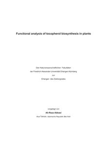 Functional analysis of tocopherol biosynthesis in plants [Elektronische Ressource] / vorgelegt von Ali-Reza Abbasi