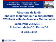 Résultats de la 41e enquête d’opinion sur la conjoncture CCI Paris – Ile-de-France – Médiamétrie