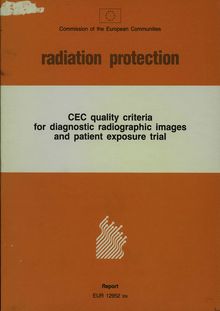 CEC quality criteria for diagnostic radiographic images and patient exposure trial