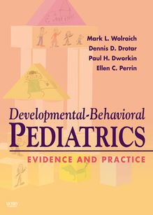 Developmental-Behavioral Pediatrics: Evidence and Practice E-Book