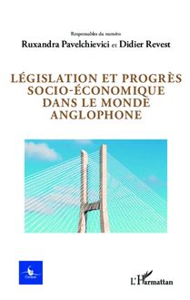 Législation et progrès socio-économique dans le monde anglophone