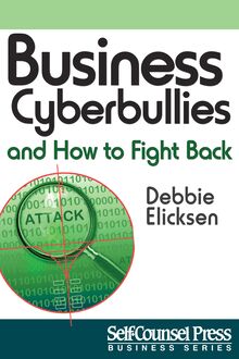 Business Cyberbullies and How To Fight Back
