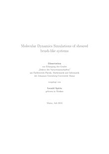 Molecular dynamics simulations of sheared brush-like systems [Elektronische Ressource] / vorgelegt von Leonid Spirin