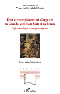 Don et transplantation d organes au Canada, aux Etats-Unis et en France
