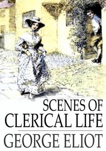 Scenes of Clerical Life