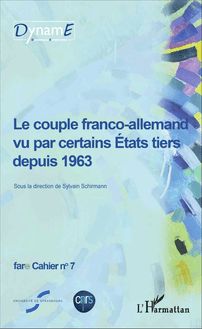 Le couple franco-allemand vu par certains États tiers depuis 1963