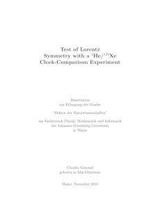 Test of Lorentz symmetry with a _1hn3He, _1hn1_1hn2_1hn9Xe clock-comparison experiment [Elektronische Ressource] / Claudia Gemmel