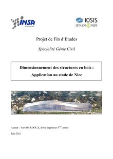 Projet de Fin d Etudes Spécialité Génie Civil Dimensionnement des structures en bois Application au stade de Nice
