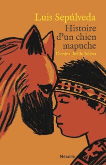 Histoire d un chien mapuche