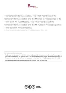 The Canadian Bar Association, The 1954 Year Book of the Canadian Bar Association and the Minutes of Proceedings of its Thirty-sixth An-nual Meeting. The 1955 Year Book of the Canadian Bar Association and the Mi­nutes of Proceedings of its Thirty-seventh Annual Meeting - note biblio ; n°4 ; vol.8, pg 680-680