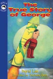 The True Story of George