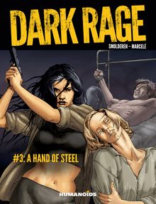 Dark Rage Vol.3 : A Hand of Steel