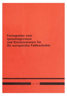 Fortegnelse over Tjenestegrenene ved Kommissionen for De Europæiske Fællesskaber (maj 1988)