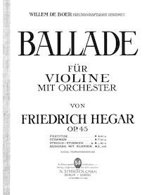 Partition compléte, Ballade, Op.45, A major, Hegar, Friedrich