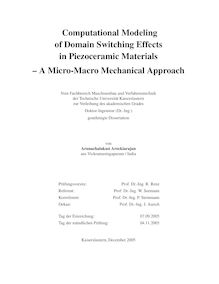 Computational modeling of domain switching effects in piezoceramic materials [Elektronische Ressource] : a micro-macro mechanical approach / von Arunachalakasi Arockiarajan