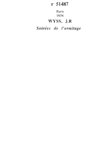Soirées de l ermitage : récits et nouvelles dans l île déserte / par l auteur du  Robinson suisse  ; traduits par M. Lapierre