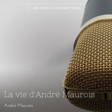 La vie d André Maurois